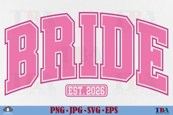 Download Bride Est 2026 SVG, Wedding Bridal Party - Bridal Collection